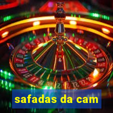 safadas da cam